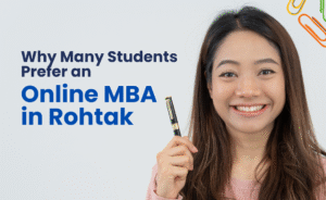 Online MBA in Rohtak